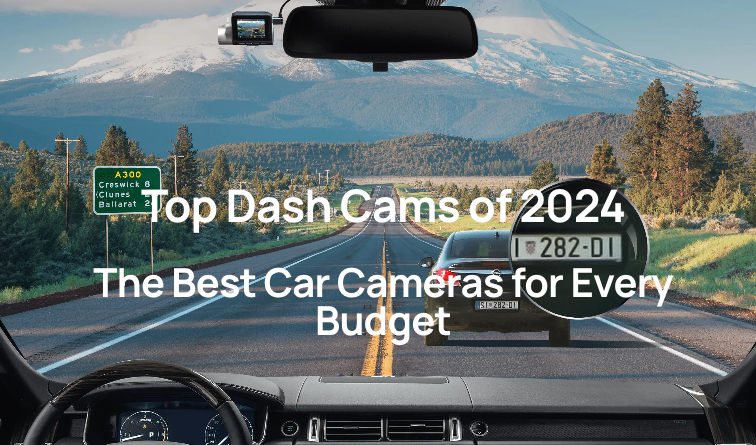 2024 Top Car Dash Cams